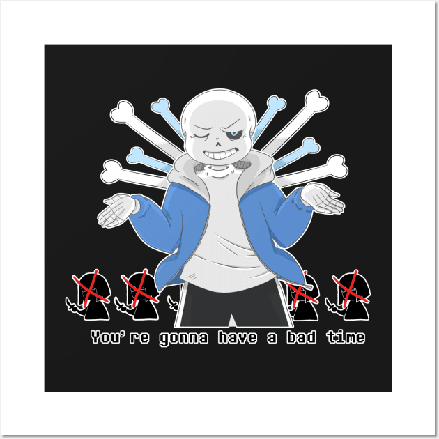 Undertale - Sans "You're Gonna Have A Bad Time" Wall Art by theruins